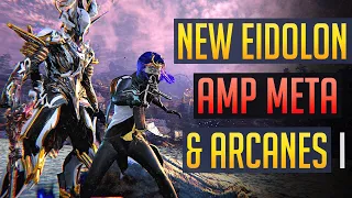 Warframe | NEW AMP META & Amp Arcanes | Easy Eidolons Post-Zariman!