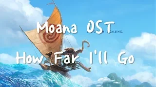 MoanaOST - How Far I'll Go [가사해석/번역]