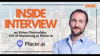 Inside Interview with Placer.ai - Retail 2023 with Ethan Chernofsky | June 2023