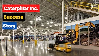 Caterpillar Inc. success story | Construction machinery and equipment company | C. L. Best