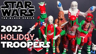 Star Wars Black Series 2022 Holiday Troopers!