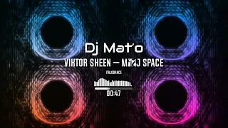 Viktor Sheen – Můj space Dj Maťo Italodance 2024