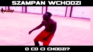 SZAMPAN WCHODZI... 🥴👌