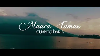 Cuanto Daria - Maura Tumax (Videoclip Oficial)