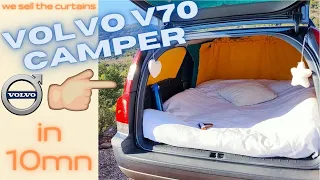 HOW TO MAKE A VOLVO V70 A CAMPER VAN IN 10mn ! Complete installation process. We sell the Curtains !