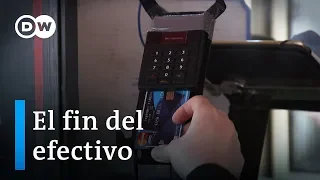 Un mundo sin billetes ni monedas - El fin del dinero en efectivo | DW Documental