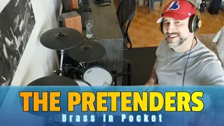 The Pretenders - Brass in Pocket - Drum Cover