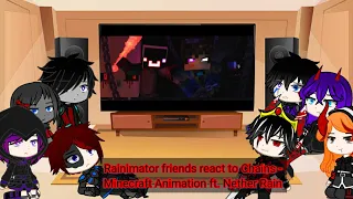 Rainimator friends react to Chains - Minecraft Animation ft. Nether Rain