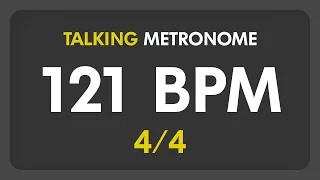 121 BPM - Talking Metronome (4/4)