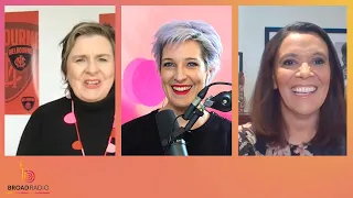 Broad Radio: Ep 39 Debbie Lee, Shamsiya Hussainpoor & Monica Dullard, with Jo Stanley &Shelley Ware