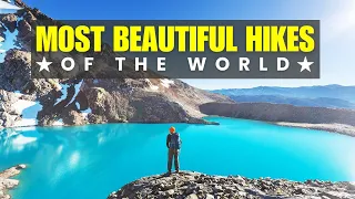 Top 10 World's Most Beautiful Hikes! Travel Guide