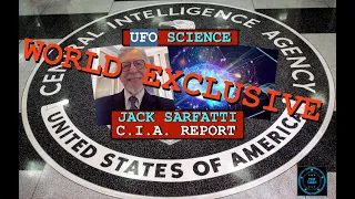 UFO Science Report for CIA - Jack Sarfatti