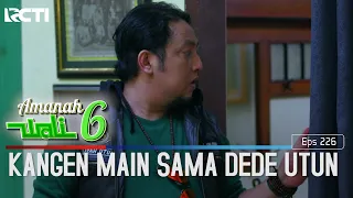 Mau Main Sama Dede Utun Harus Bersih - Amanah Wali 6