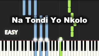 Na Tondi Yo Nkolo | EASY PIANO TUTORIAL BY Extreme Midi