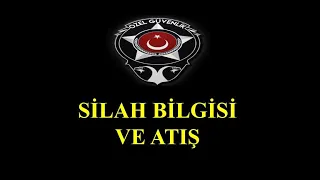 Silah bilgisi ve atış