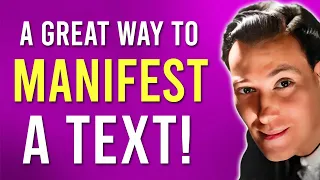 How to Manifest a Text (Law of Assumption)