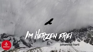 Im Herzen frei - Johannes Hartl