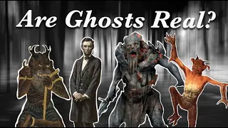 An Explanation of Ghosts and the Paranormal