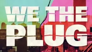 Music Choice - We the Plug This Summer