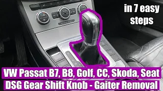 How to remove / replace DSG Automatic Gear Shift Knob Gaiter Boot VW Golf 7, Jetta Passat B7, B8, CC