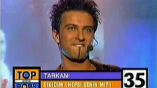 Tarkan - Hepsi Senin mi (Şıkıdım) top pop rtl