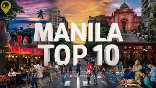 Top 10 Things To Do In Manila (Travel Guide)