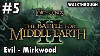 The Lord of the Rings: The Battle for Middle-earth II - Evil Campaign - #5 Mirkwood (Walkthrough)