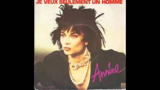 Annine - Je veux seulement un homme (France, 1986)