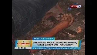 Dalawang tulak umano ng droga, patay sa buy-bust operation