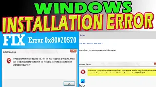 How to Fix Windows Installation error 0x80070570 windows cannot be installed 8007025d
