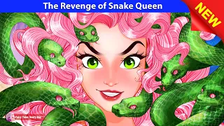 The Revenge of Snake Queen 👸🐍 Bedtime Stories - English Fairy Tales 🌛 Fairy Tales Every Day