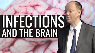 Infections and the Brain