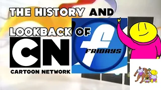 The History and Lookback of Cartoon Network Fridays