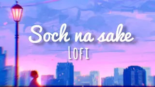 Soch Na Sake Lofi Songs Instagram viral song __ Alone Lofi