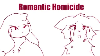 Romantic Homicide || Stress reliever/Vent Animation