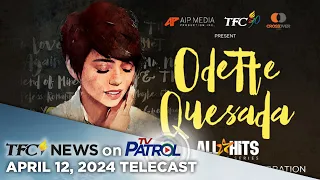 TFC News on TV Patrol | April 12, 2024