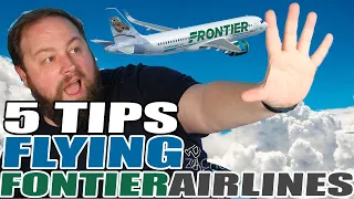 5 Tips For Flying Frontier Airlines (DO NOT MISS THIS)