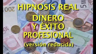 Hipnosis para desbloquear la relación con el dinero y el éxito profesional - Versión reducida.