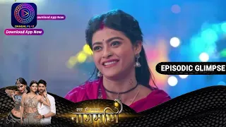 Ishq Ki Dastaan Naagmani | EP167 Part 1 | Episodic Glimpse | Watch full episode on  Dangal Play.