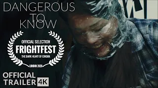 DANGEROUS TO KNOW Official Trailer (2020) Frightfest Digital Edition 2