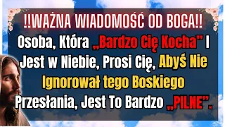 🔴 Osoba, która „Bardzo cię Kocha” i jest w Niebie, Prosi Cię, Abyś Nie Ignorował Wiadomosc od Boga 💌