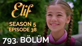 Elif 793. Bölüm | Season 5 Episode 38