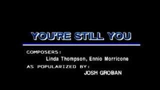 You're still you ~ KARAOKE ~ Josh Groban