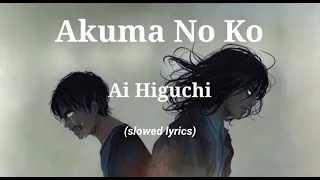 Ai Higuchi - Akuma No Ko (slowed) Shingeki No Kyojin Season 4 part 2 - Ending song