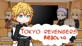 Tokyo revengers react to future _ ru/en