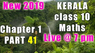 New Changes 2019 Maths Class 10 State Chapter 1 AP Part 41(New) live @ 7 pm Today