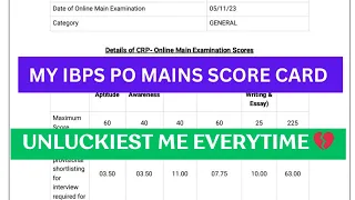 My IBPS PO MAINS SCORE CARD 💔 || Why me always ? 😢😭 ||