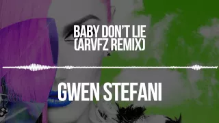 Baby Don't Lie (ARVFZ Remix)