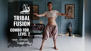 TRIBAL FUSION COMBO FOR LEVEL 2 || трайбл урок, связка для продолжающих, хореография Агапии Савицкой