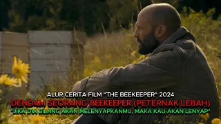 JANGAN USIK DIA JIKA TAK INGIN KEHILANGAN NYAW4 | ALUR CERITA FILM THE BEEKEEPER 2024